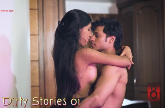 Dirty Stories S01 E01 (2020) UNRATED Bangla Hot Web Series