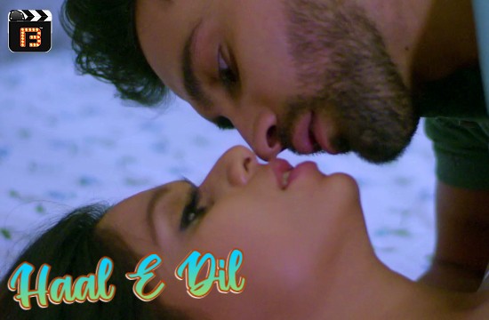 18+ Haal E Dil (2021) Hindi Short Film