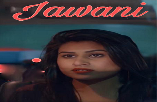 18+ Jawani (2021) Hindi Short Film