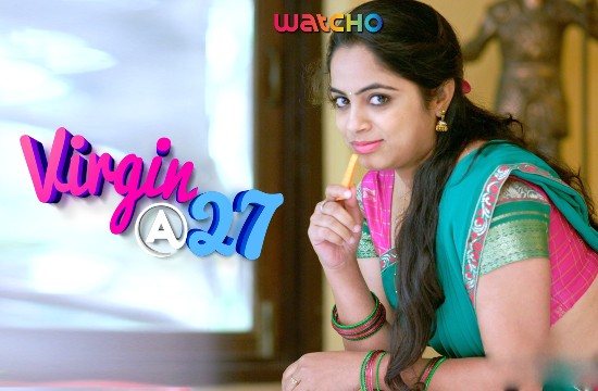 +18 Virgin At 27 (2021) Hindi Web Series