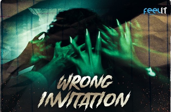 18 + Wrong Invitation (2022) Hindi Hot Short Film Feelit