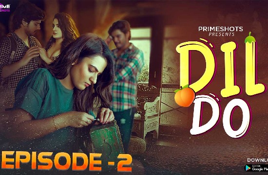 Dil Do S01E02 (2022) Hindi Hot Web Series PrimeShots