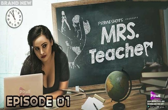 Mrs Teacher E01 (2022) Hindi Hot Web Series PrimeShots