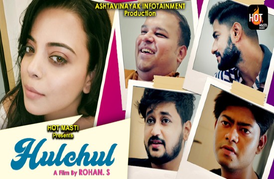 Hulchul (2022) Hindi Short Film HotMasti