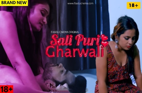 Sali Puri Gharwali (2022) Hindi Hot Short Film FaaduCinema