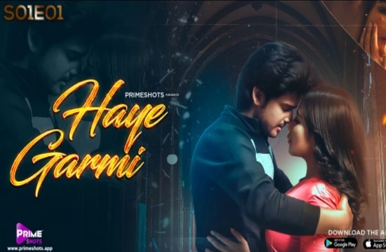 Haye Garmi (2022) Hindi Hot Web Series PrimeShots